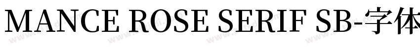 MANCE ROSE SERIF SB字体转换